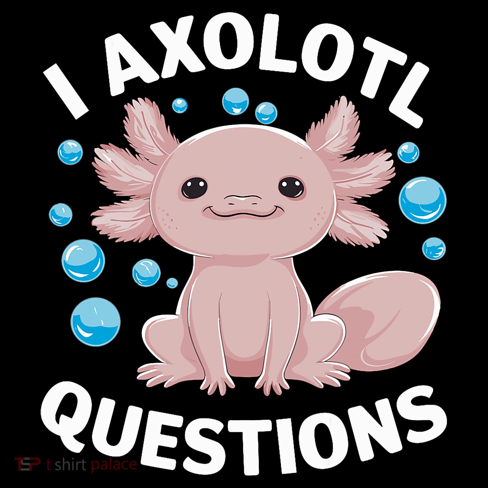 I Axolotl Questions Kawaii Axolotl Coffee Mug