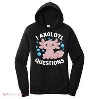 I Axolotl Questions Kawaii Axolotl Women's Hoodie thumb 0