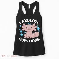 I Axolotl Questions Kawaii Axolotl Women's Tank Top thumb 0