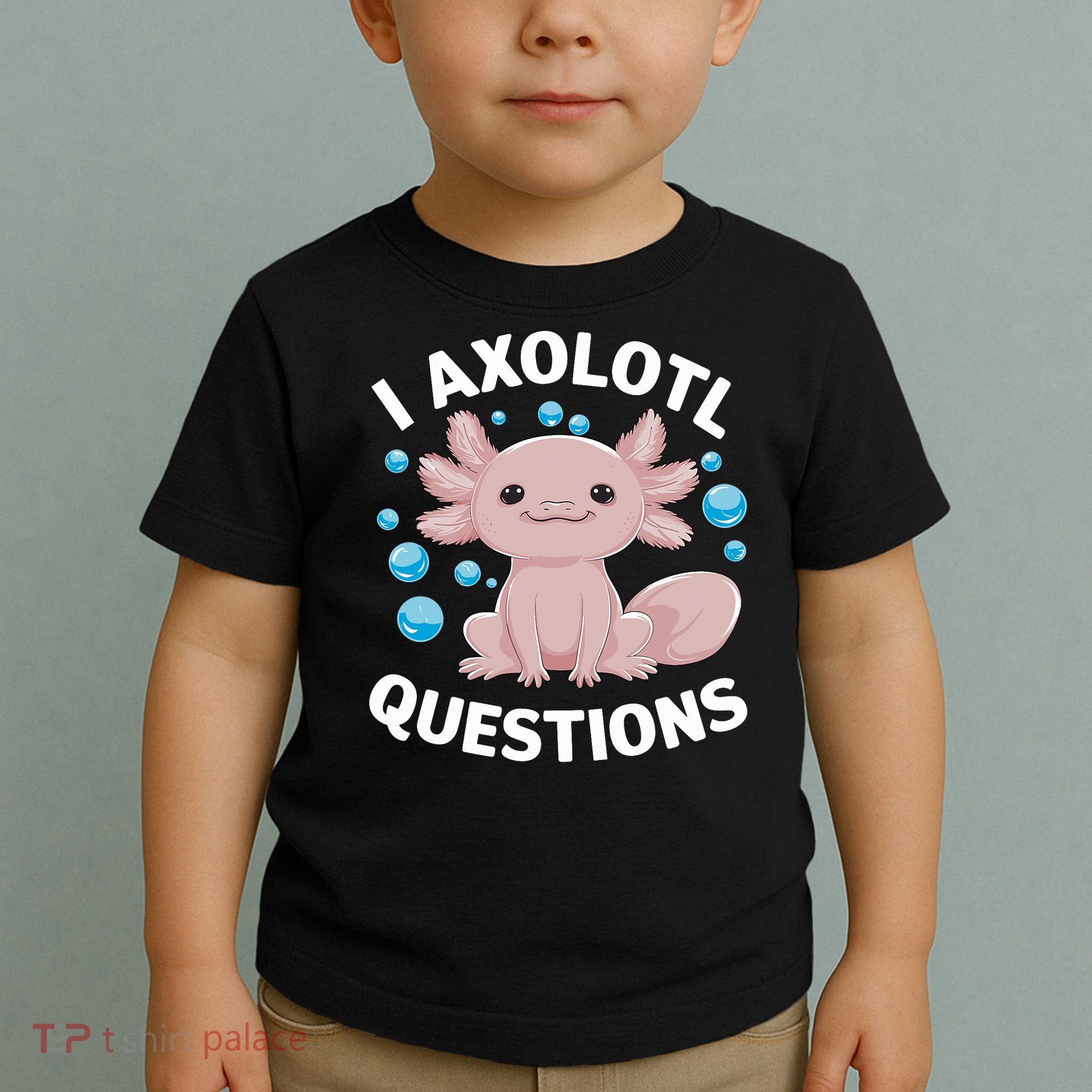I Axolotl Questions Kawaii Axolotl Toddler T-Shirt