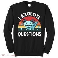 I Axolotl Questions Sweatshirt thumb 0