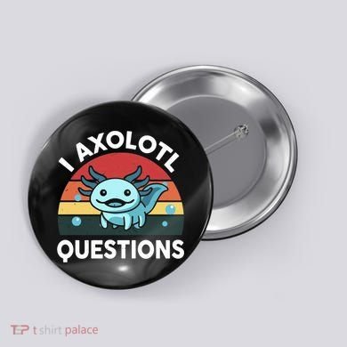I Axolotl Questions Button
