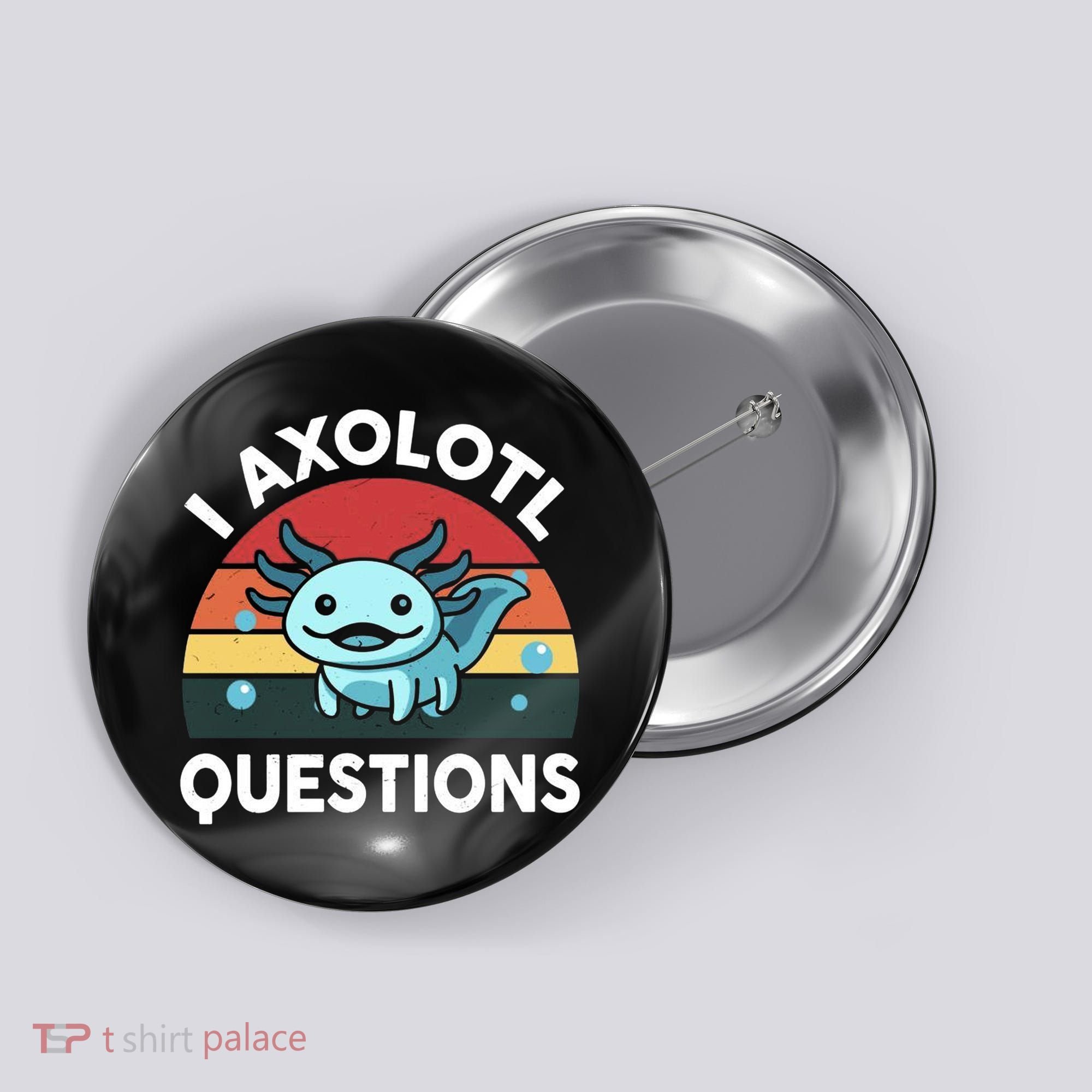 I Axolotl Questions Button