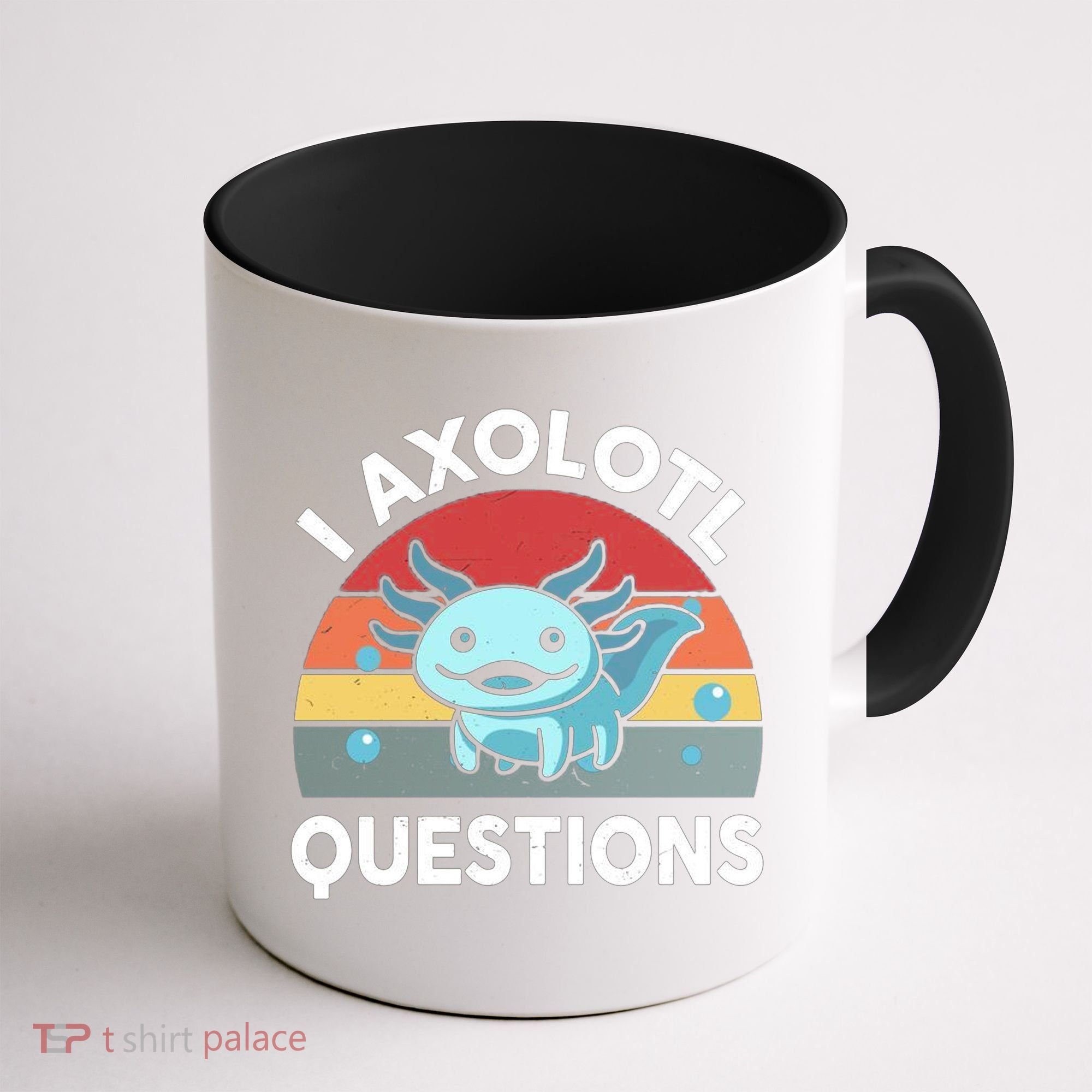 I Axolotl Questions Coffee Mug
