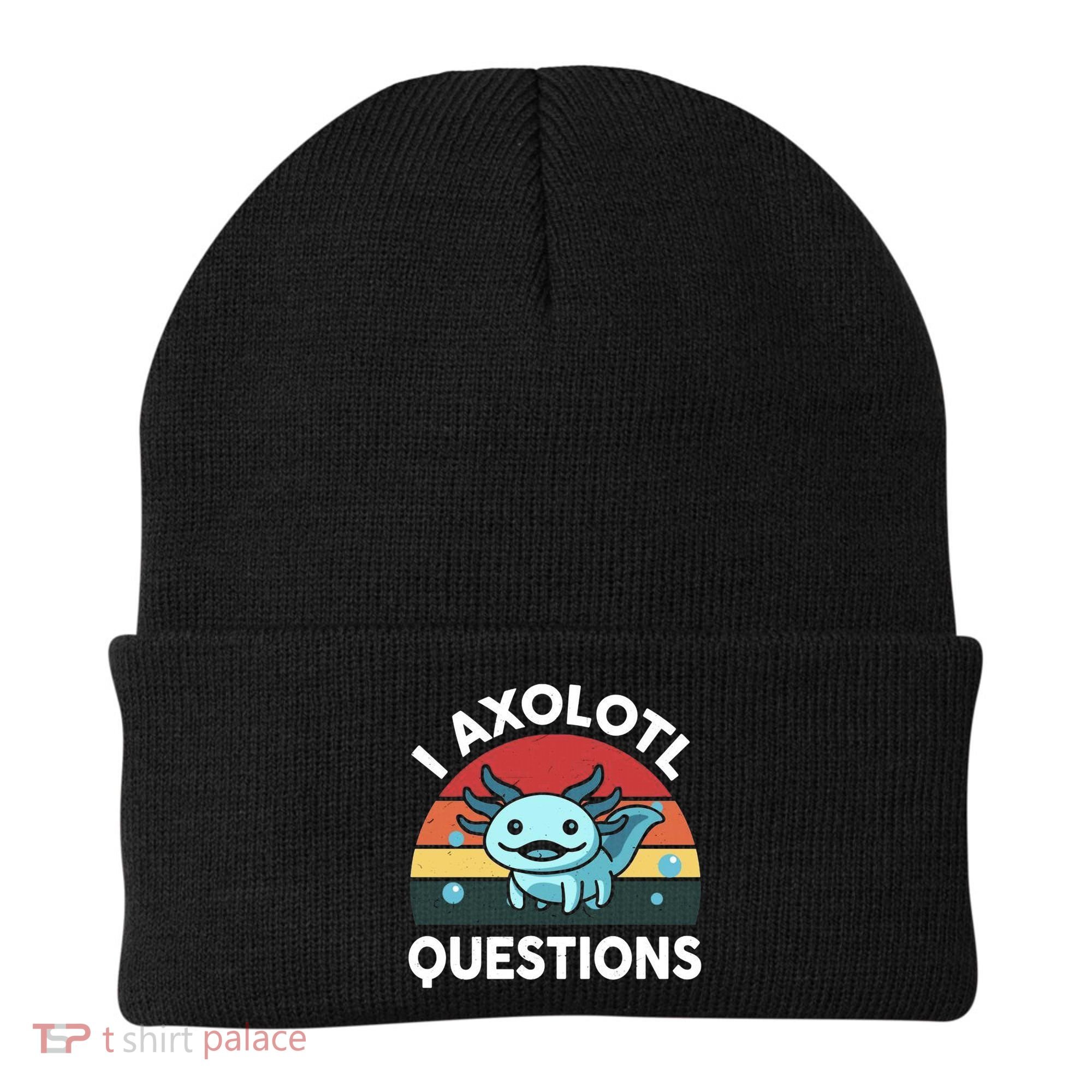 I Axolotl Questions Beanie