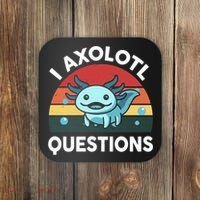 I Axolotl Questions Coaster thumb 0