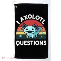 I Axolotl Questions Golf Towel thumb 0