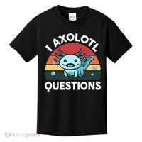 I Axolotl Questions Kids T-Shirt thumb 0