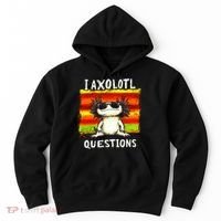 I Axolotl Questions Hoodie thumb 0