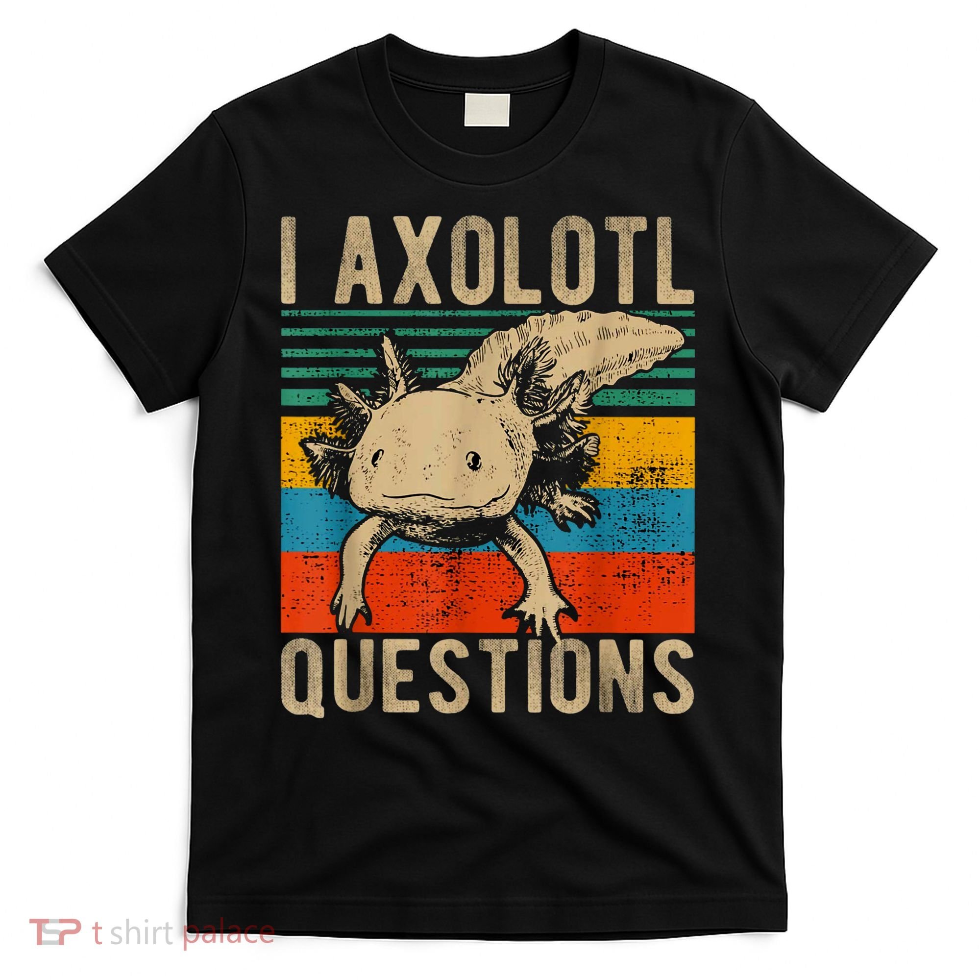 I Axolotl Questions Vintage T-Shirt
