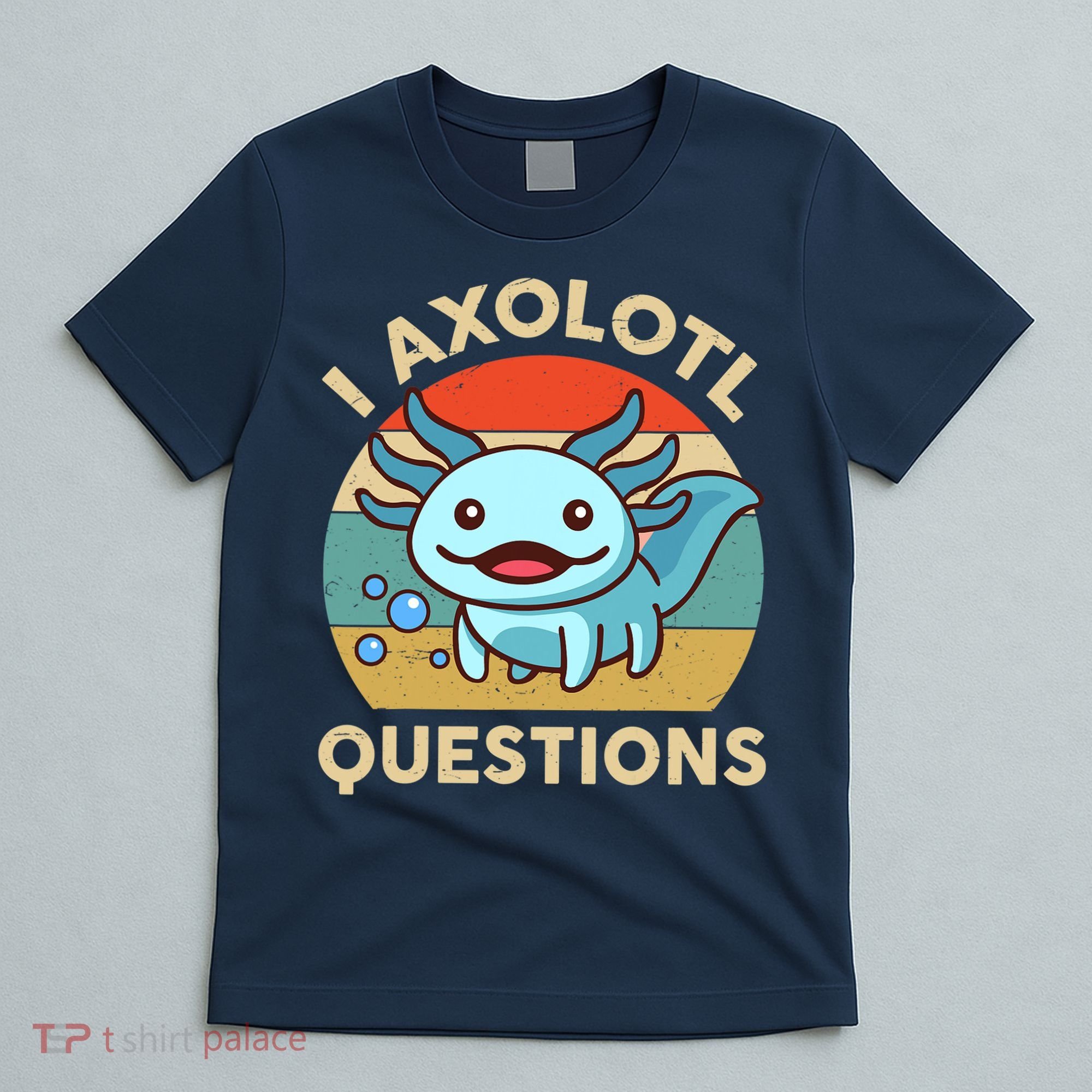 I Axolotl Questions Salamander Plush Axolotl T-Shirt
