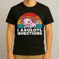 I Axolotl Questions Retro Vintage Funny Cute Axolotl   T-Shirt thumb 3