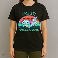 I Axolotl Questions Cute Kawaii Axolotl Lover  T-Shirt thumb 4