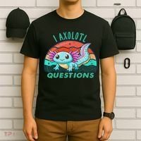 I Axolotl Questions Cute Kawaii Axolotl Lover  T-Shirt thumb 6