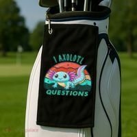 I Axolotl Questions Cute Kawaii Axolotl Lover  Golf Towel thumb 2