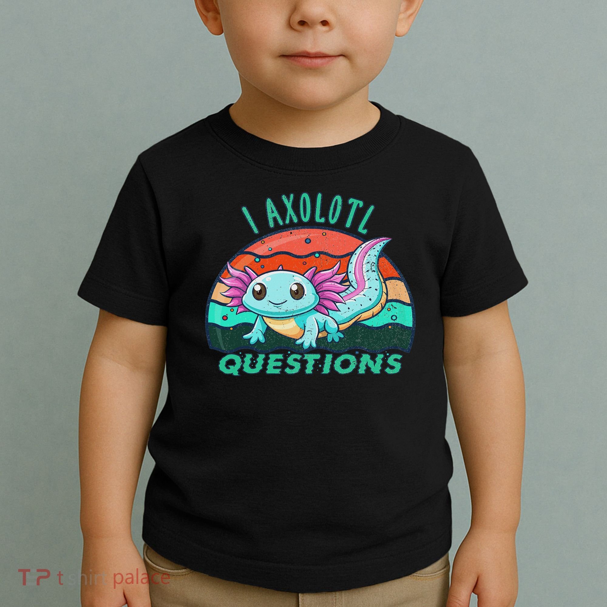 I Axolotl Questions Cute Kawaii Axolotl Lover  Toddler T-Shirt