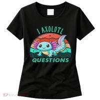 I Axolotl Questions Cute Kawaii Axolotl Lover  Women's T-Shirt thumb 0