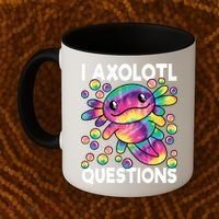 I Axolotl Questions Kawaii Axolotl Lover Coffee Mug thumb 2