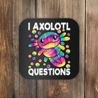 I Axolotl Questions Kawaii Axolotl Lover Coaster thumb 0