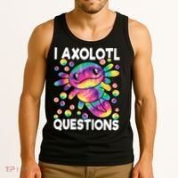 I Axolotl Questions Kawaii Axolotl Lover Tank Top thumb 3