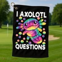 I Axolotl Questions Kawaii Axolotl Lover Golf Towel thumb 1