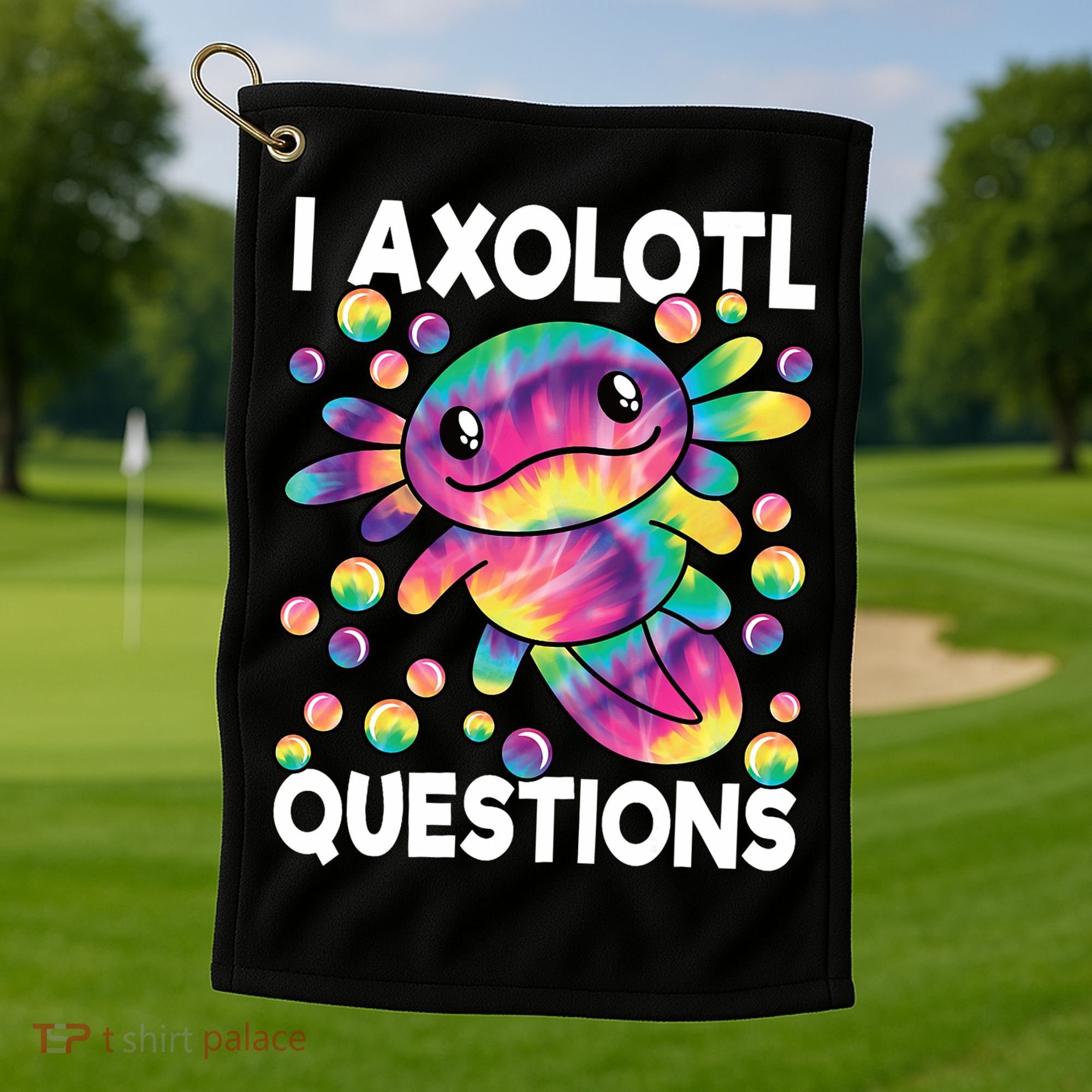 I Axolotl Questions Kawaii Axolotl Lover Golf Towel