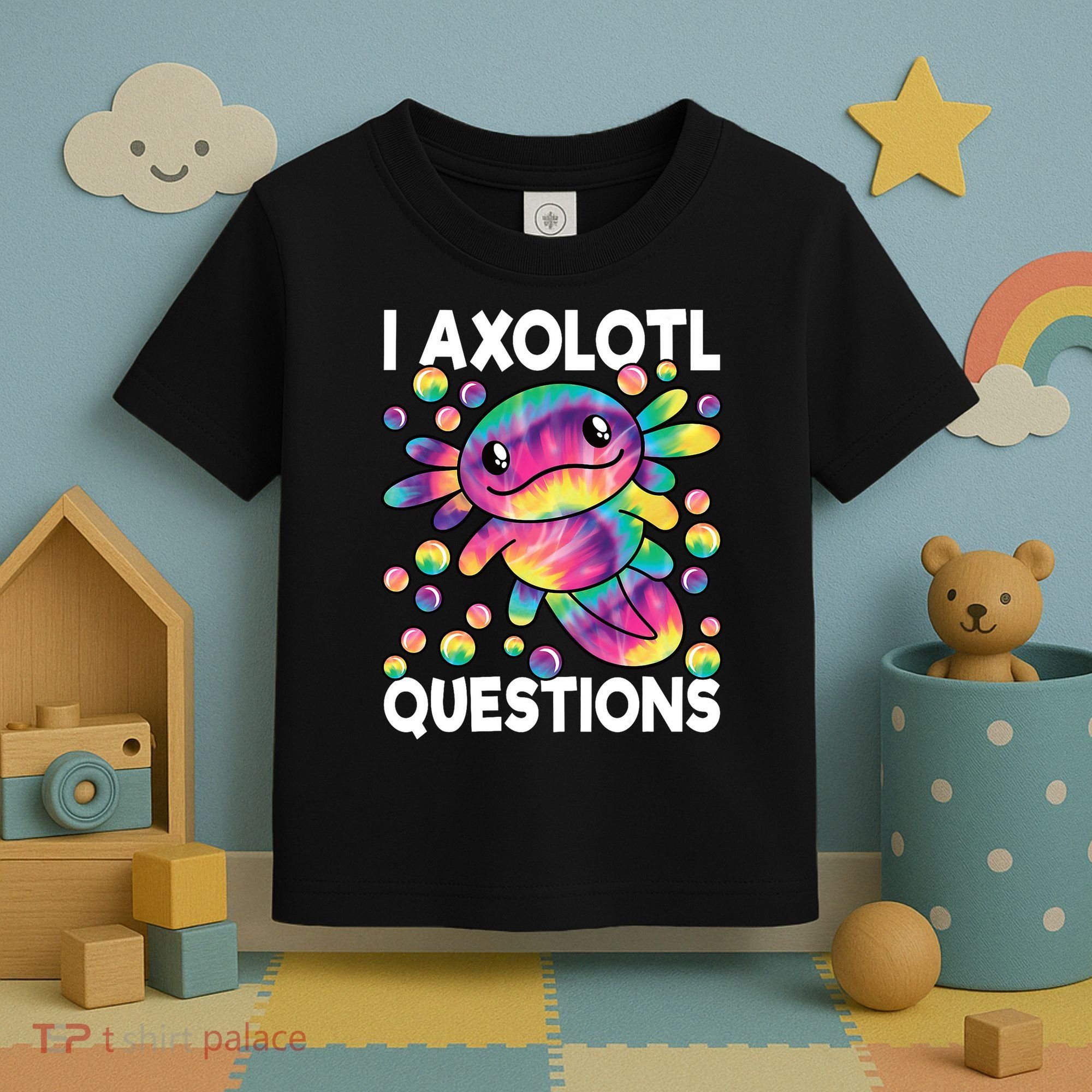 I Axolotl Questions Kawaii Axolotl Lover Toddler T-Shirt