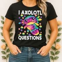 I Axolotl Questions Kawaii Axolotl Lover Women's T-Shirt thumb 2