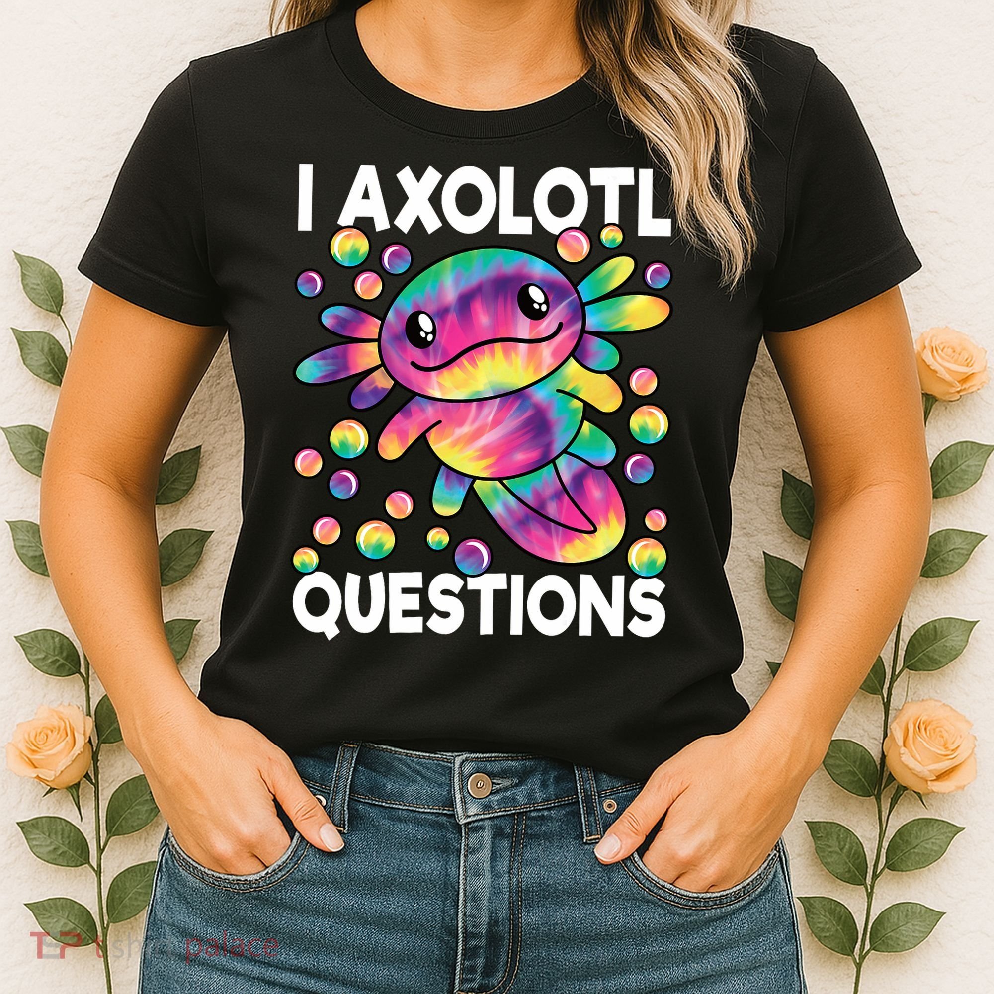 I Axolotl Questions Kawaii Axolotl Lover Women's T-Shirt