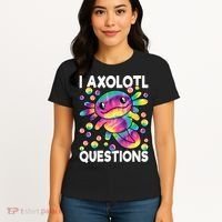 I Axolotl Questions Kawaii Axolotl Lover Women's T-Shirt thumb 4