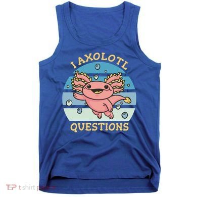 I Axolotl Questions Retro Cute Tank Top
