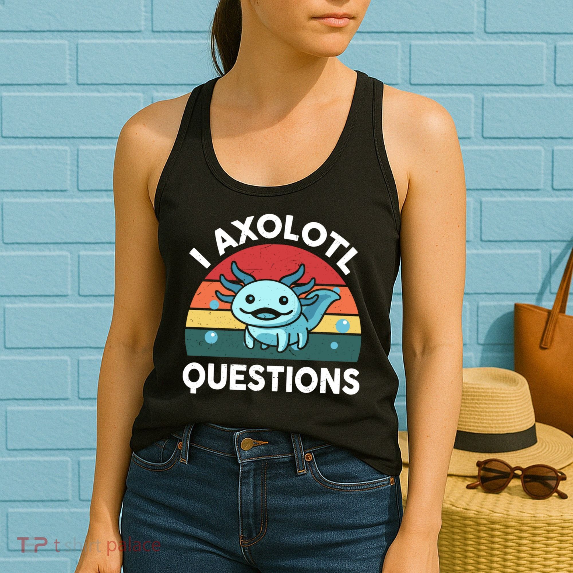 I Axolotl Questions Cute Axolotl Women's Tank Top