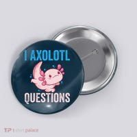 I Axolotl Questions I Axolotl Cute Button thumb 0