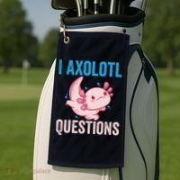 I Axolotl Questions I Axolotl Cute Golf Towel thumb 2