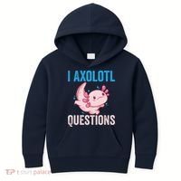 I Axolotl Questions I Axolotl Cute Kids Hoodie thumb 0