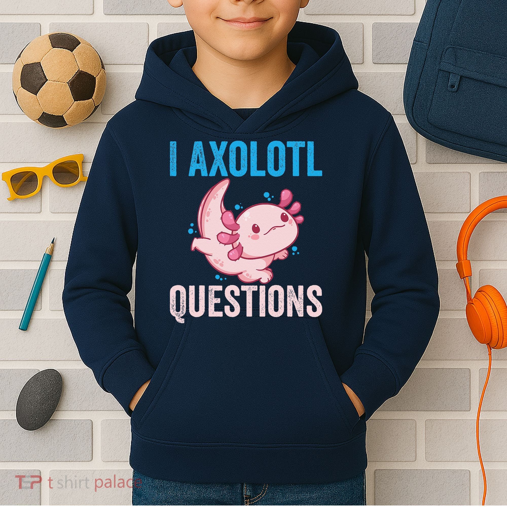 I Axolotl Questions I Axolotl Cute Kids Hoodie