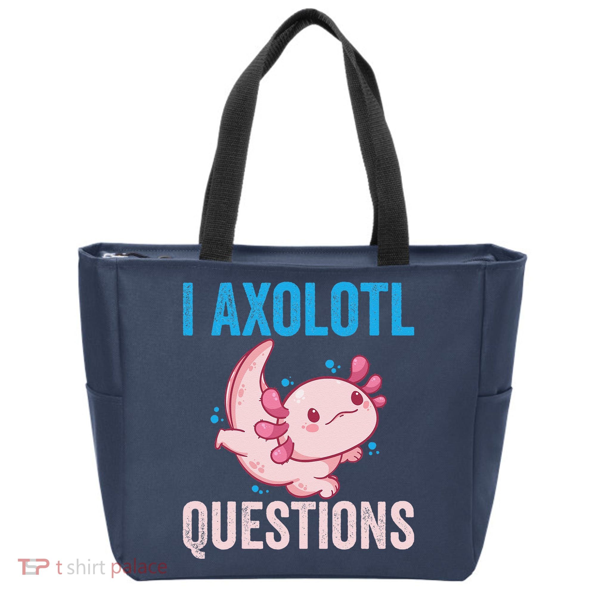 I Axolotl Questions I Axolotl Cute Tote Bag