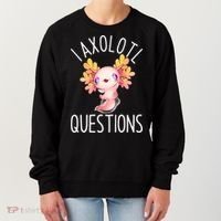 I Axolotl Questions Funny Cute Anime Pet Women's Sweatshirt thumb 0