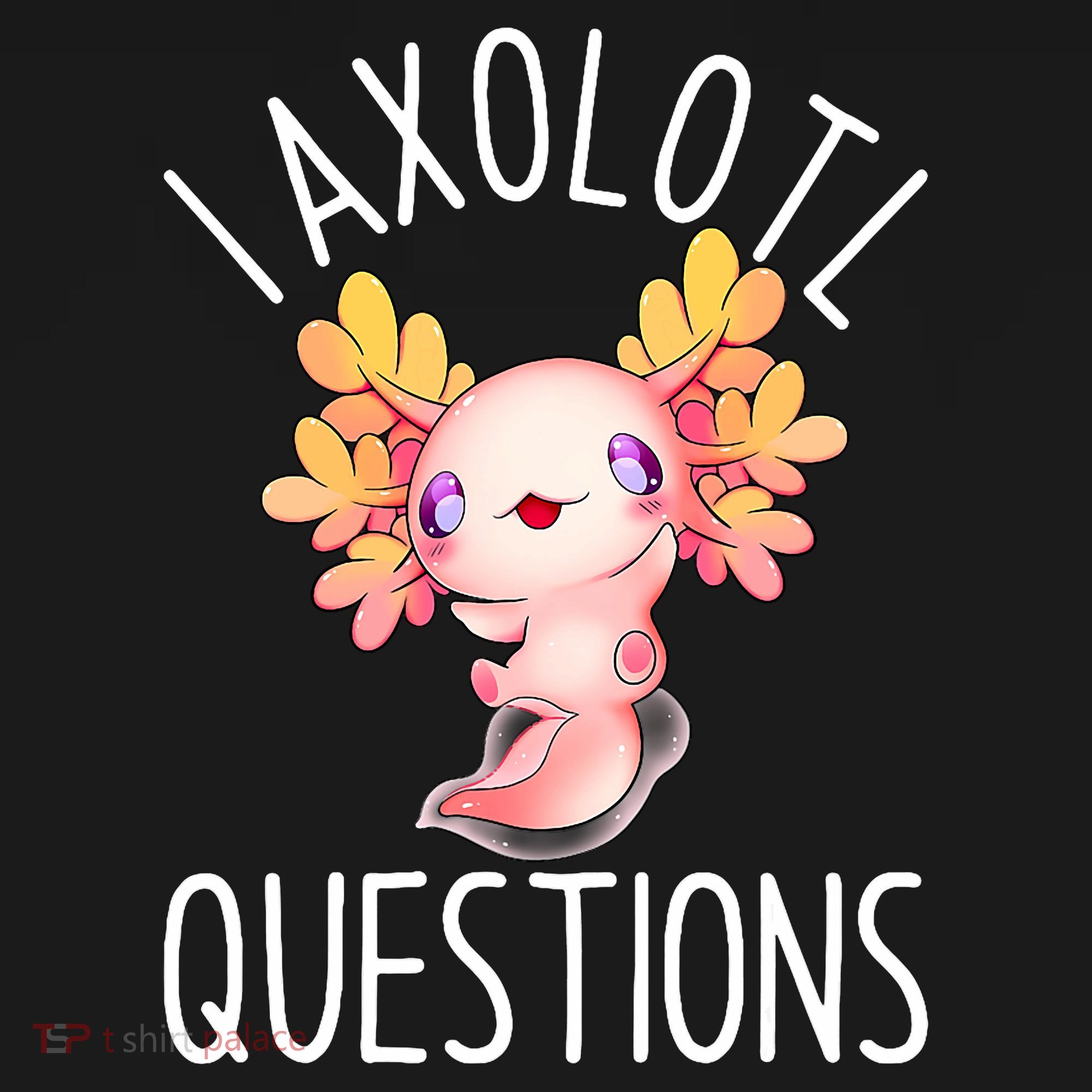 I Axolotl Questions Funny Cute Anime Pet Sweatshirt