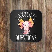I Axolotl Questions Funny Cute Anime Pet Coaster thumb 0