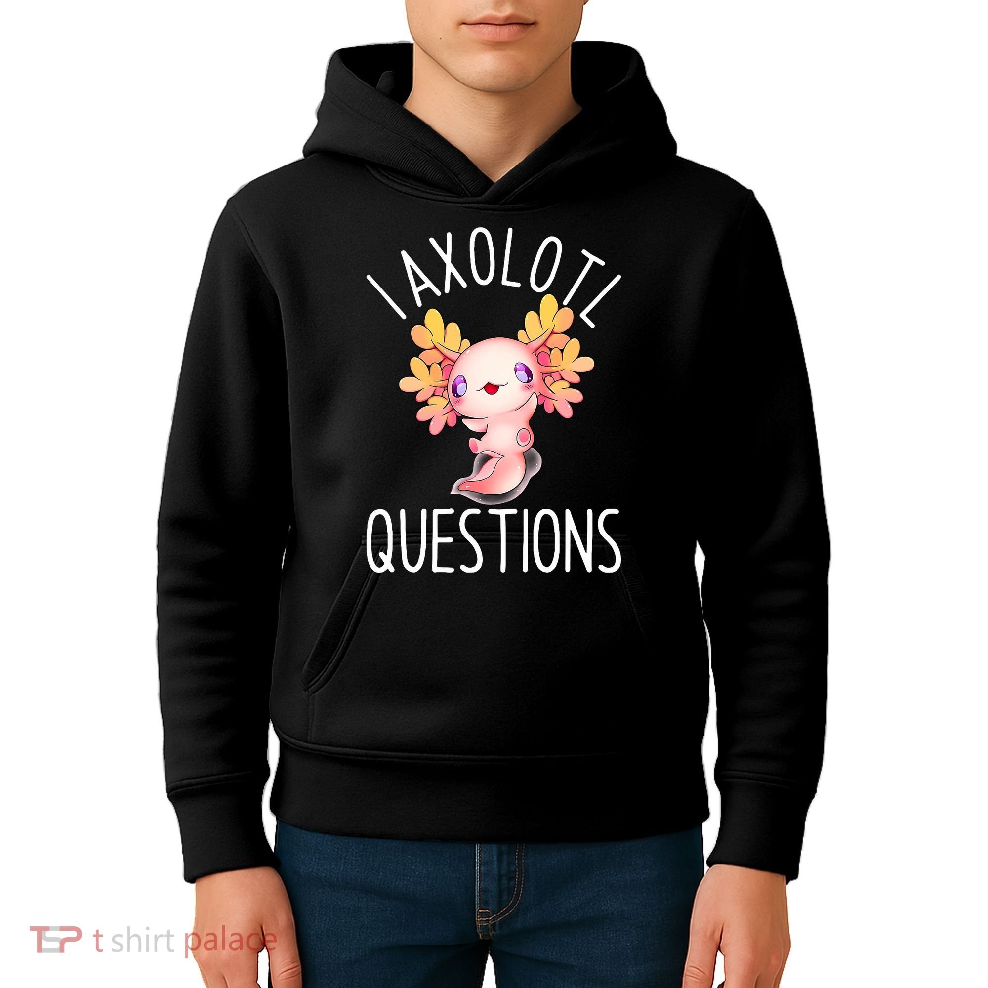 I Axolotl Questions Funny Cute Anime Pet Kids Hoodie