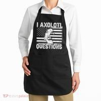 I Axolotl Questions Funny Axolotl Animal  Apron thumb 2