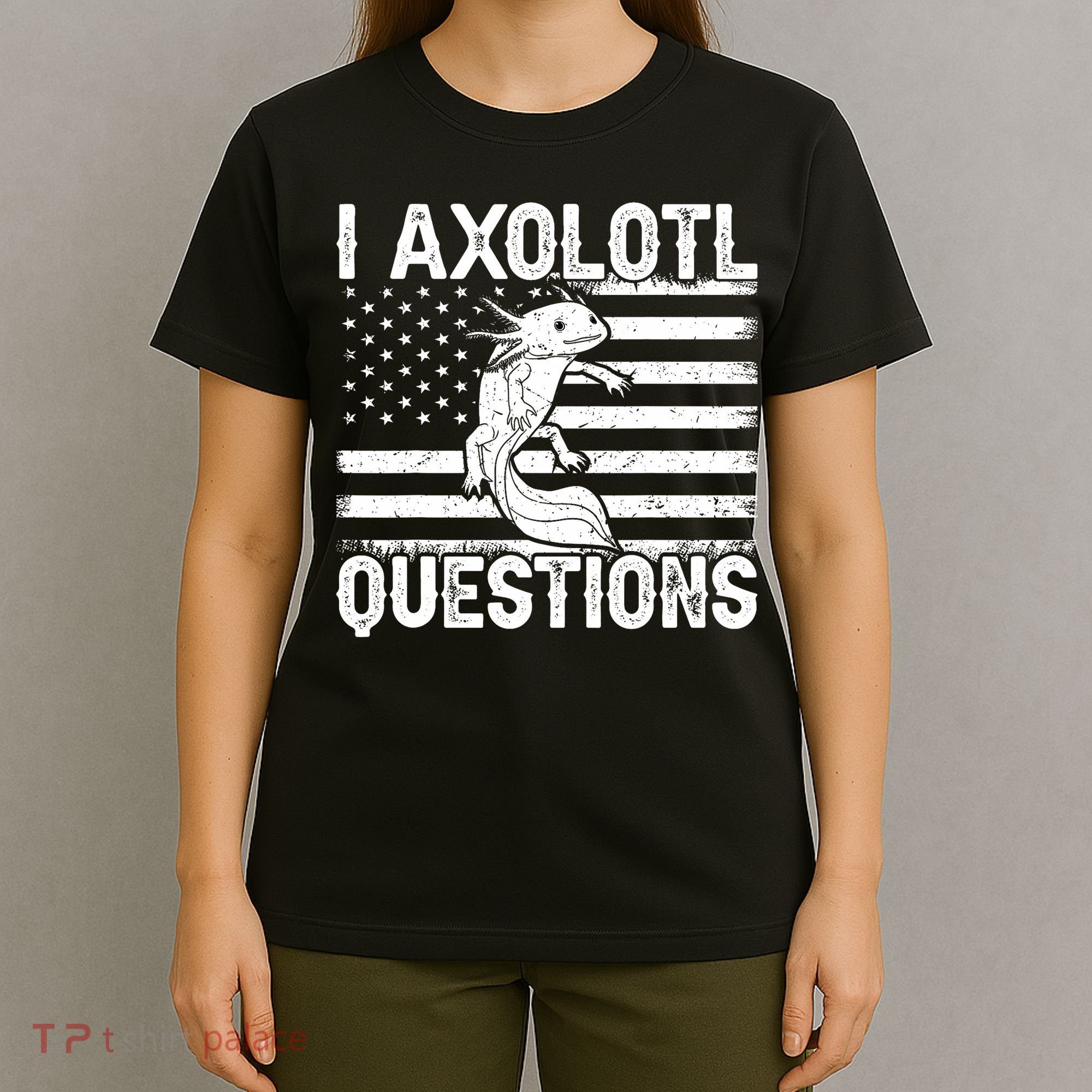 I Axolotl Questions Funny Axolotl Animal  T-Shirt