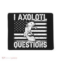 I Axolotl Questions Funny Axolotl Animal  Mousepad thumb 0