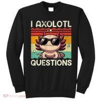 I Axolotl Questions Sweatshirt thumb 0