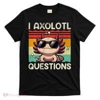 I Axolotl Questions T-Shirt thumb 0