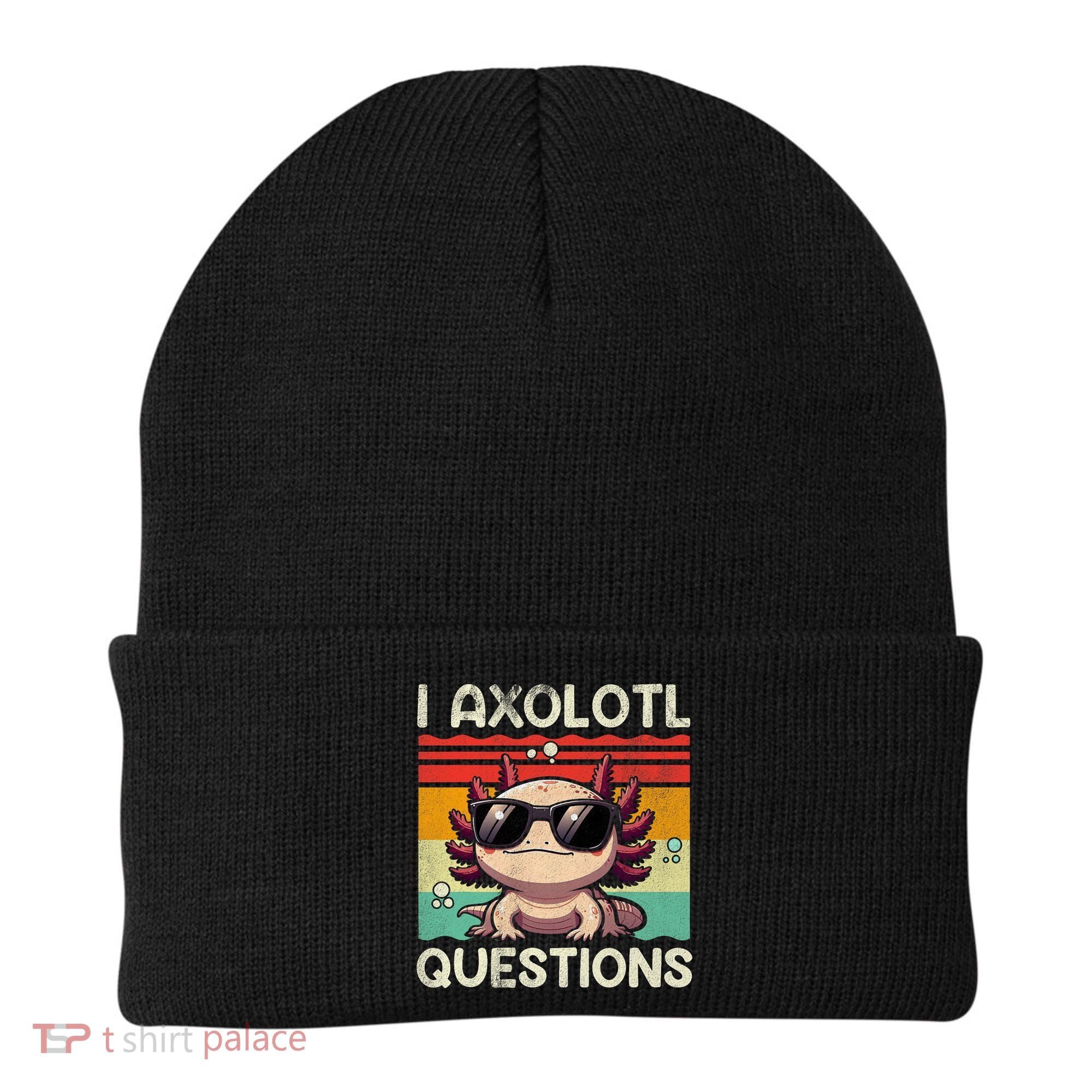 I Axolotl Questions Beanie