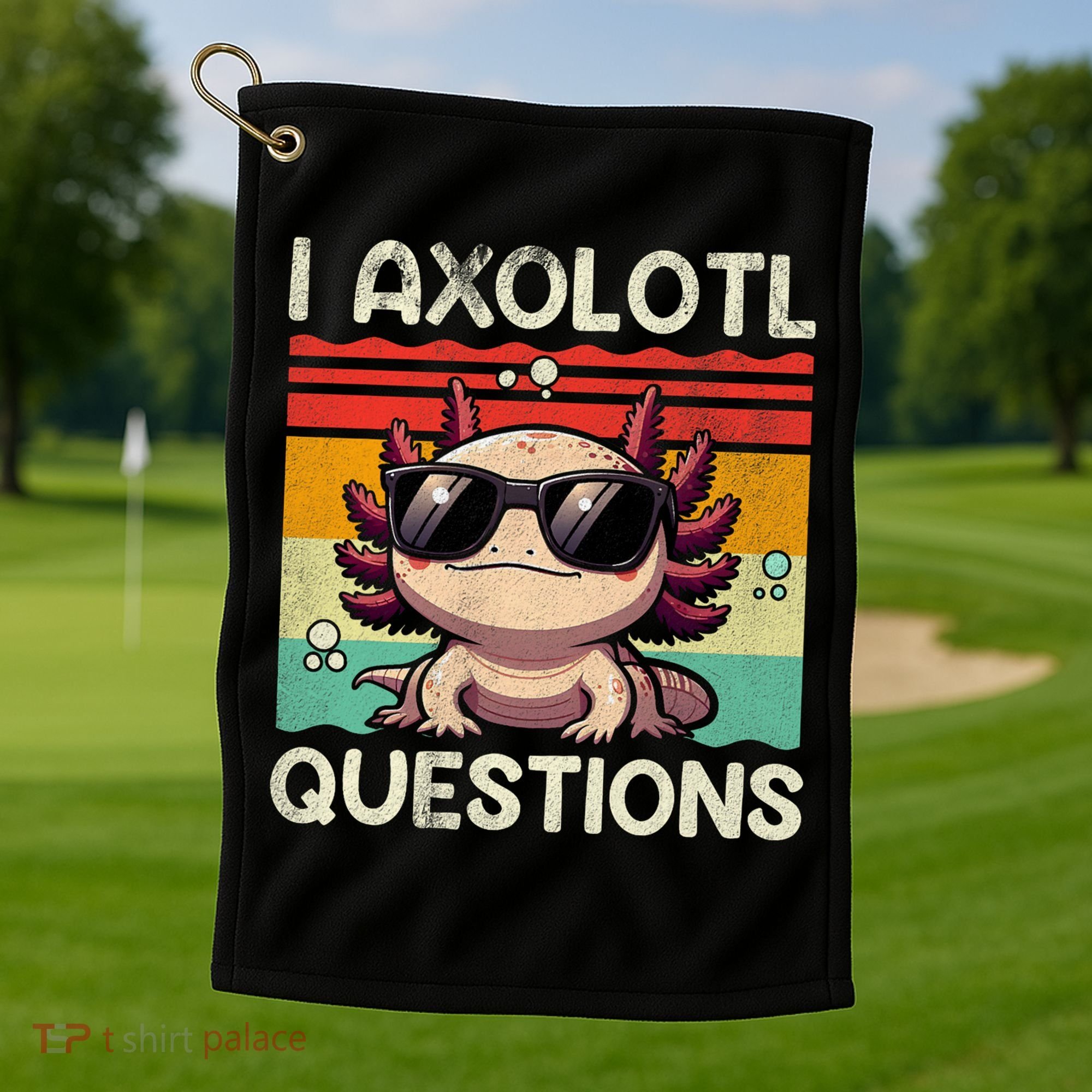 I Axolotl Questions Golf Towel