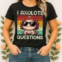I Axolotl Questions Women's T-Shirt thumb 2