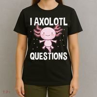 I Axolotl Questions Funny Cute Kawaii T-Shirt thumb 4